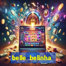 belle belinha vazados privacy